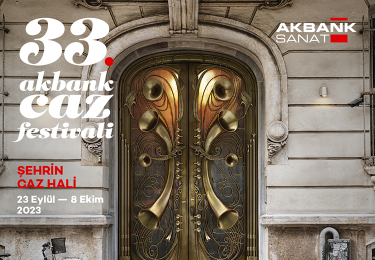 33. Akbank Caz Festivali'nde şehrin kapıları caza ve İstanbul'a açılıyor