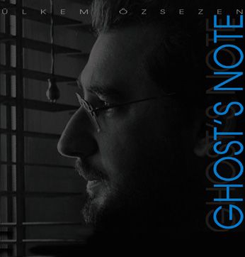 Piyanist Ülkem Özsezen ilk CD&#146;si "Ghost&#146;s Note"u yayınladı...
