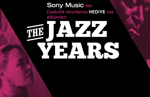 Sony Music, yayınladığı yeni "The Jazz Years" albümlerini Cazkolik okurlarına hediye ediyor.