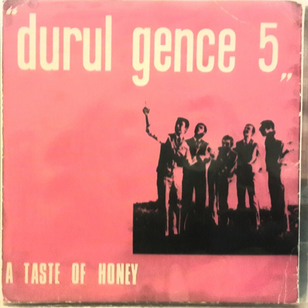 Durul Gence 5 A Taste Of Honey / The Pied Piper