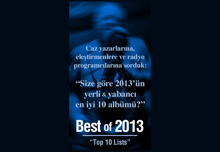 Cazkolik Best of 2013: Yılın en iyi albümleri hangileri?