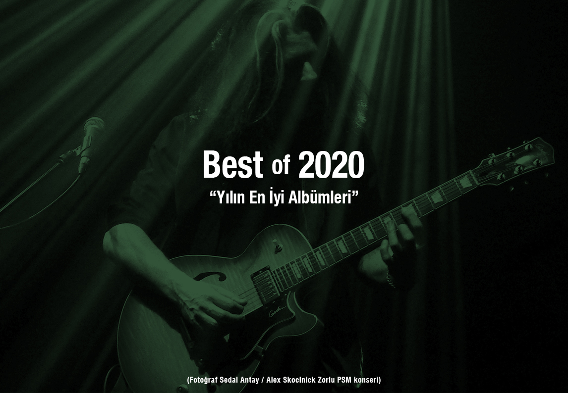 Cazkolik Best of 2020 Yayında: Yılın en iyi albümleri seçildi