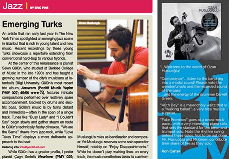 Dünyaca ünlü caz dergisi Downbeat son dönem Türk caz albümlerine Eric Fine imzasıyla özel sayfa ayırdı