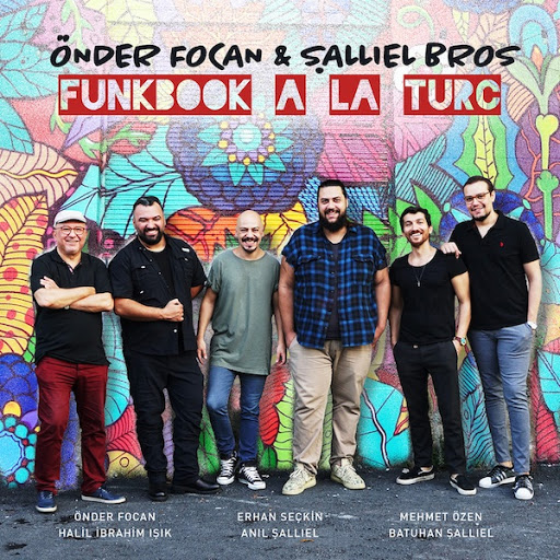 Önder Focan and Şallıel Bros Funkbook A La Turc