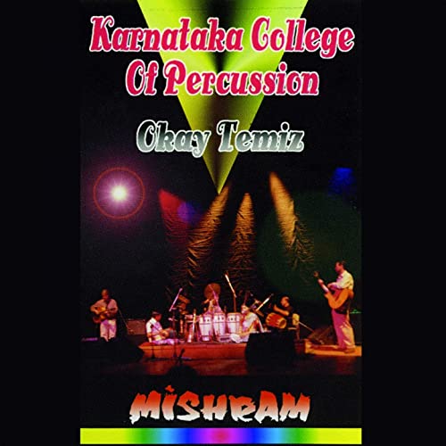 Okay Temiz (Karnataka College Of Percussion) Mishram