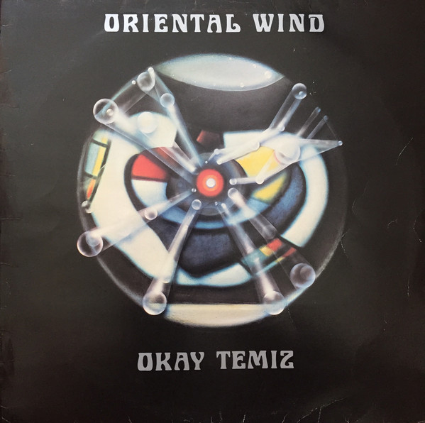 Okay Temiz (Oriental Wind) Oriental Wind