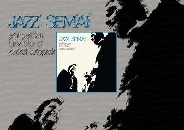 Türkiye`nin yayınlanmış ilk caz plağı "Jazz Semai" 38 yıl sonra yeniden basıldı.