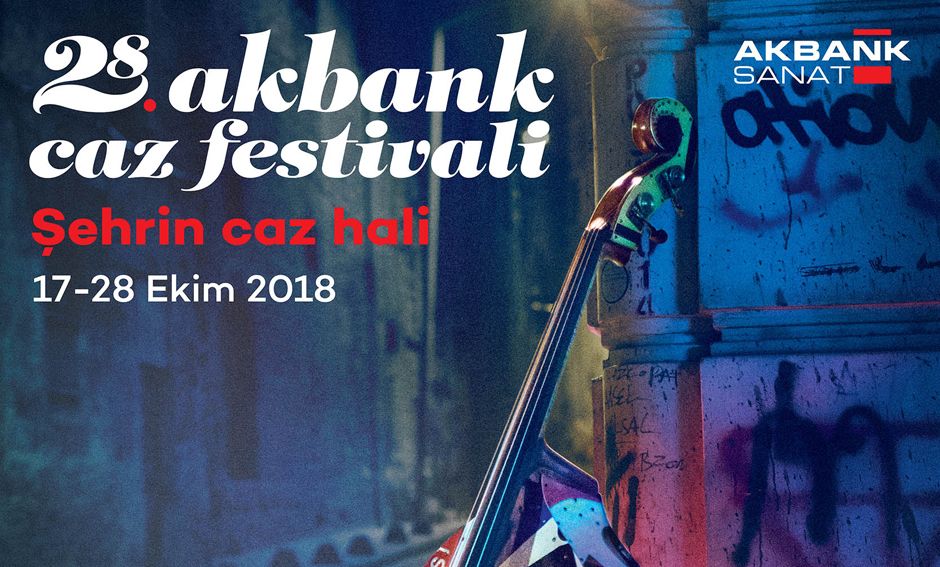 28. Akbank Caz Festivali kapsamlı yol haritası