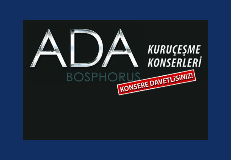 Ada Bosphorus Kuruçeşme Konserleri caz ve cazımsı üç konser düzenliyor