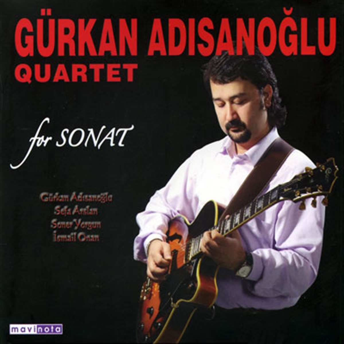 Gürkan Adısanoğlu Quartet For Sonat